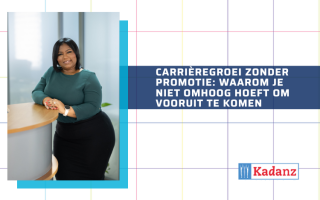 Carrièregroei zonder promotie: waarom je niet omhoog hoeft om vooruit te komen