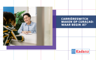 Carrièreswitch maken op Curaçao: waar begin je?