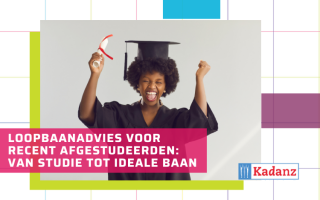 Loopbaanadvies voor recent afgestudeerden: van studie tot ideale baan